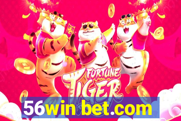 56win bet.com